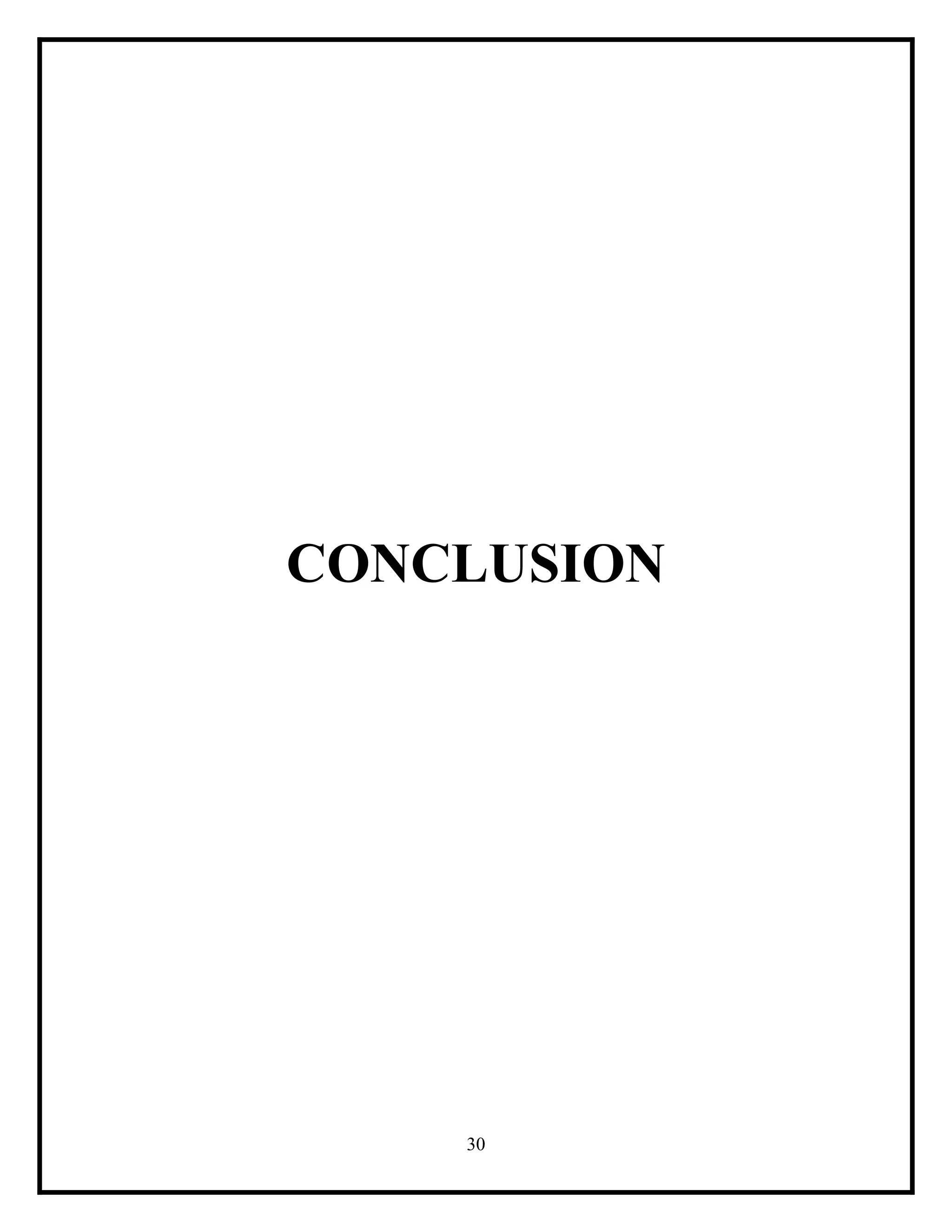 CONCLUSION

30

 