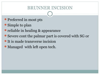Brunner Incision Han Dupuyterene contracture | PPT
