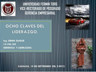 UNIVERSIDAD FERMIN TORO
VICE-RECTORADO DE POSGRADO
    GERENCIA EMPRESARIAL
 
