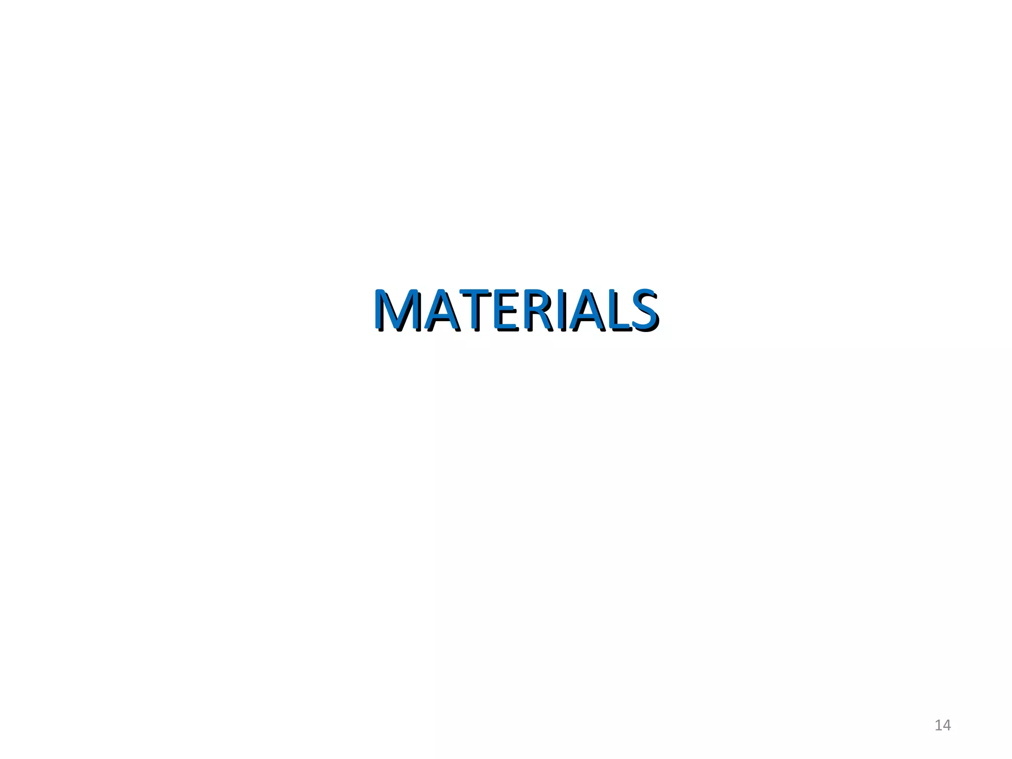 MATERIALSMATERIALS
14
 