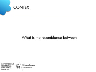 CONTEXT
What is the resemblance between
 