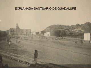 EXPLANADA SANTUARIO DE GUADALUPE 