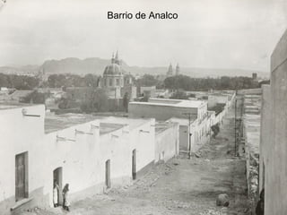 Barrio de Analco 
