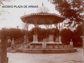 KIOSKO PLAZA DE ARMAS 