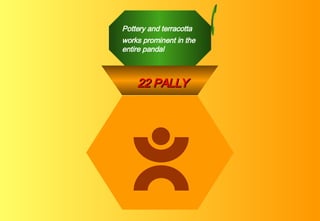 Pottery and terracotta works prominent in the entire pandal 22 PALLY 