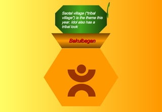 Saotal village (“tribal village”) is the theme this year. Idol also has a tribal look Bakulbagan 