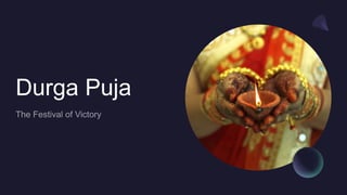 Durga Puja
 