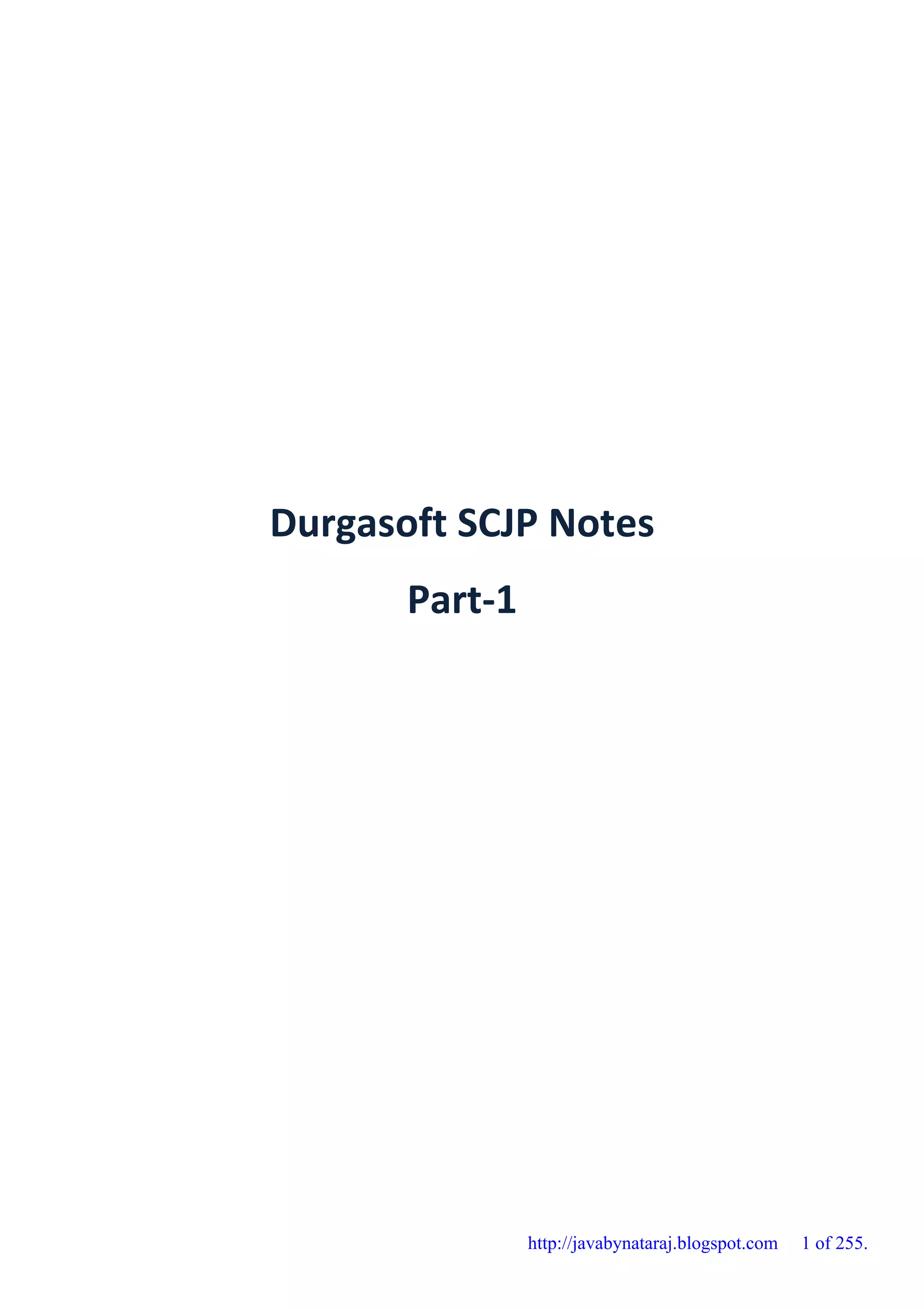 Durga soft scjp-notes-part-1-javabynataraj | PDF
