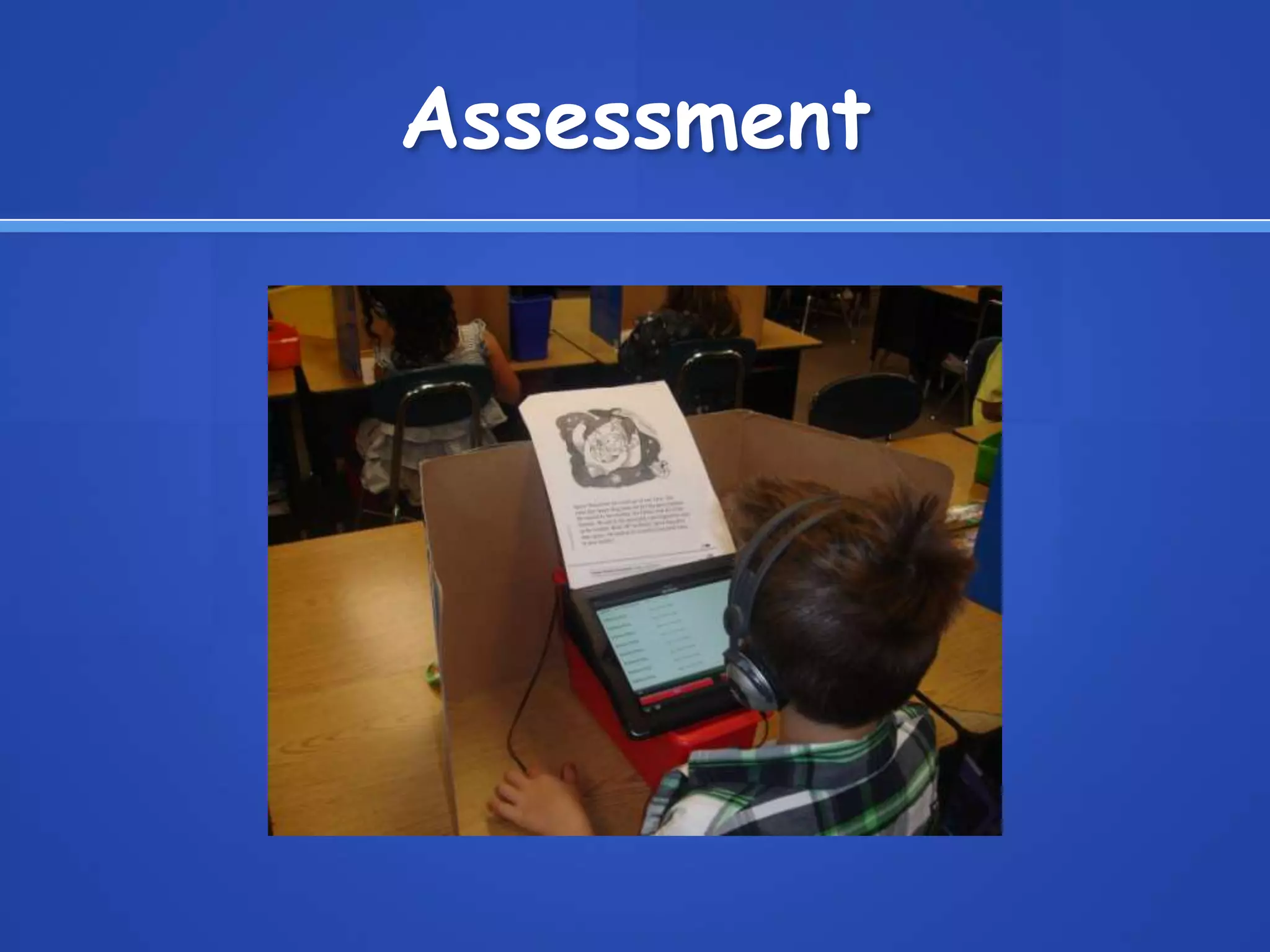 Assessment
 