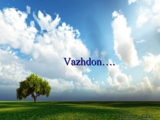 Vazhdon….Vazhdon….
Rumejsa_ EdiniRumejsa_ Edini
 