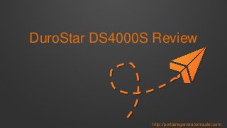 DuroStar DS4000S Review

http://portablegeneratormaster.com

 