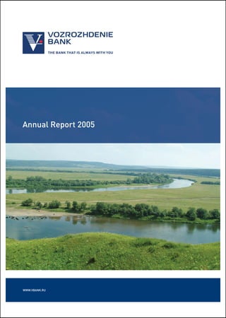 Annual Report 2005




WWW.VBANK.RU
 