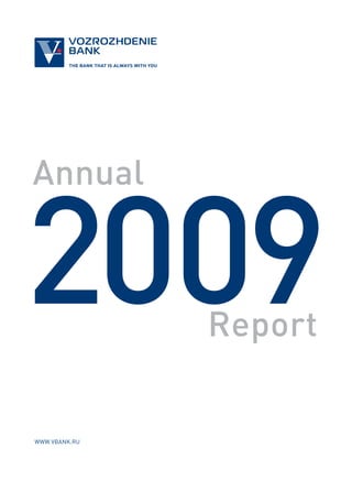 Annual


2009           Report


WWW.VBANK.RU
 