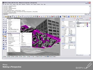 Rhino
Making a Perspective
 