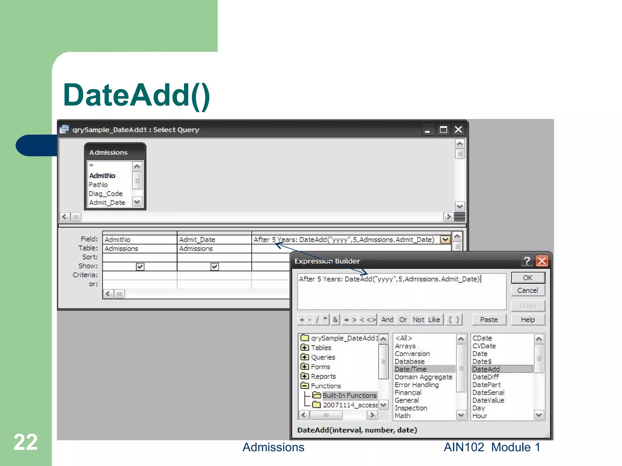 DateAdd() Admissions AIN102  Module 1 