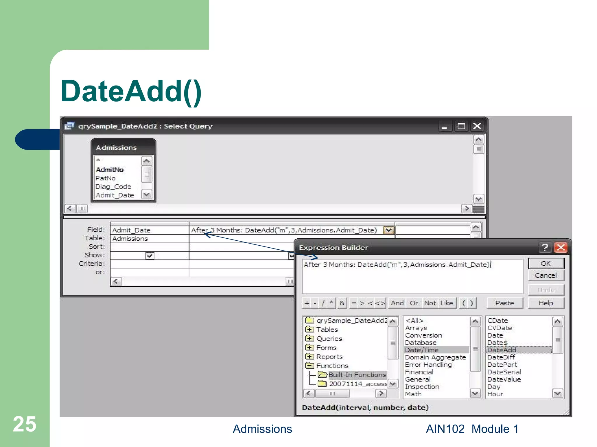 DateAdd() Admissions AIN102  Module 1 