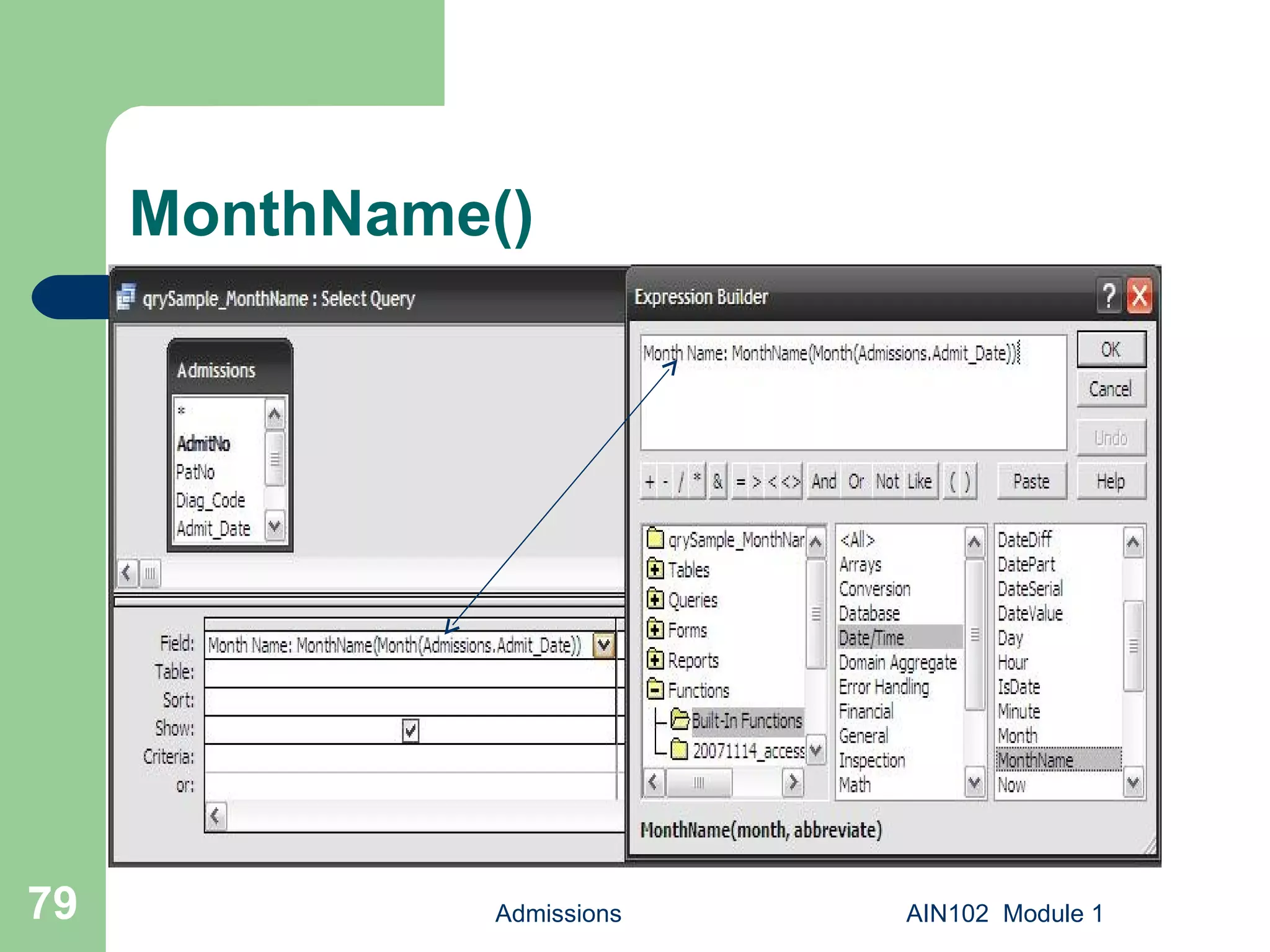 MonthName() Admissions AIN102  Module 1 
