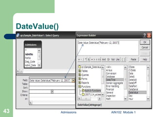 DateValue() Admissions AIN102  Module 1 