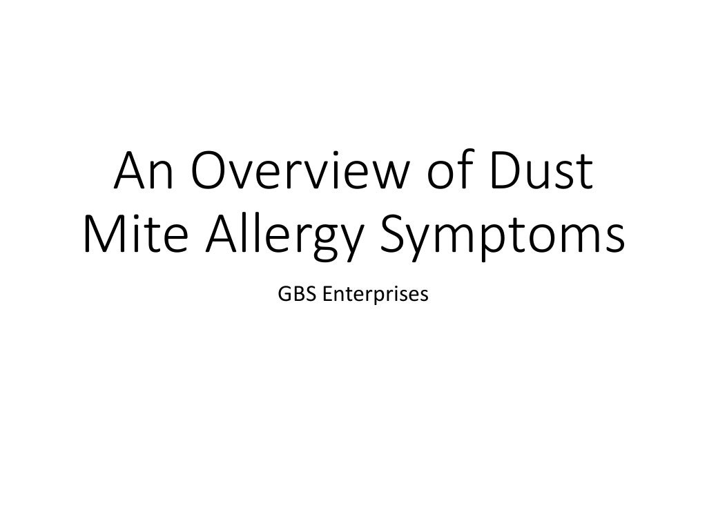 An Overview of Dust Mite Allergy Symptoms