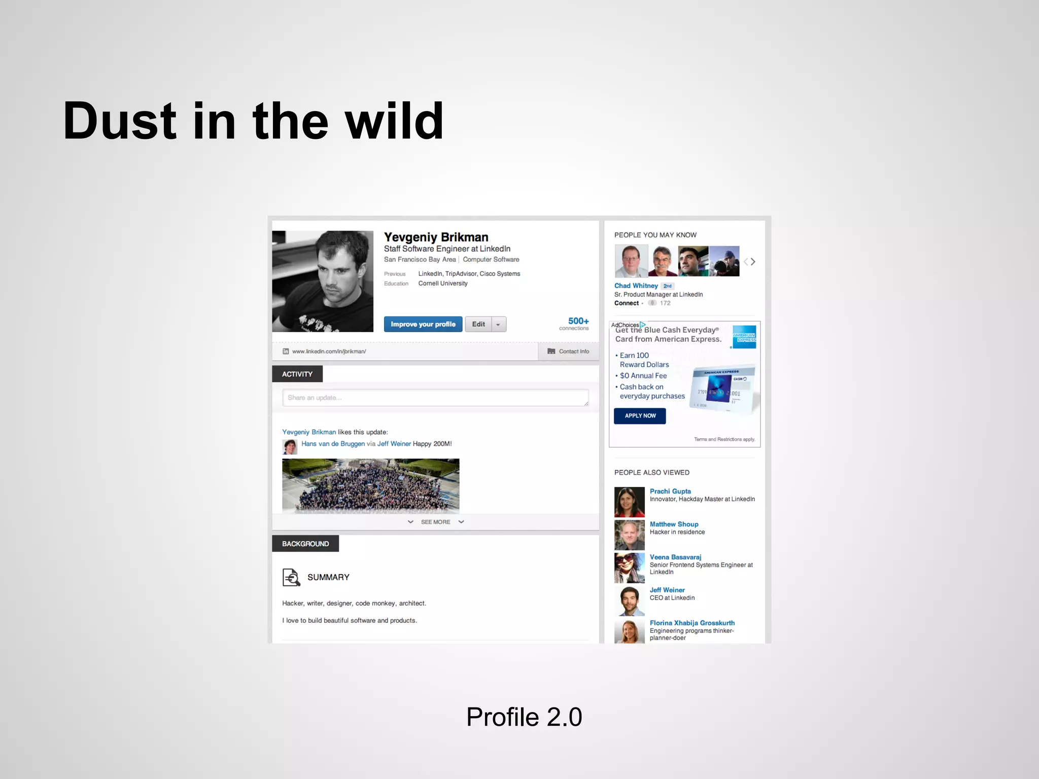 Dust in the wild




                   Profile 2.0
 