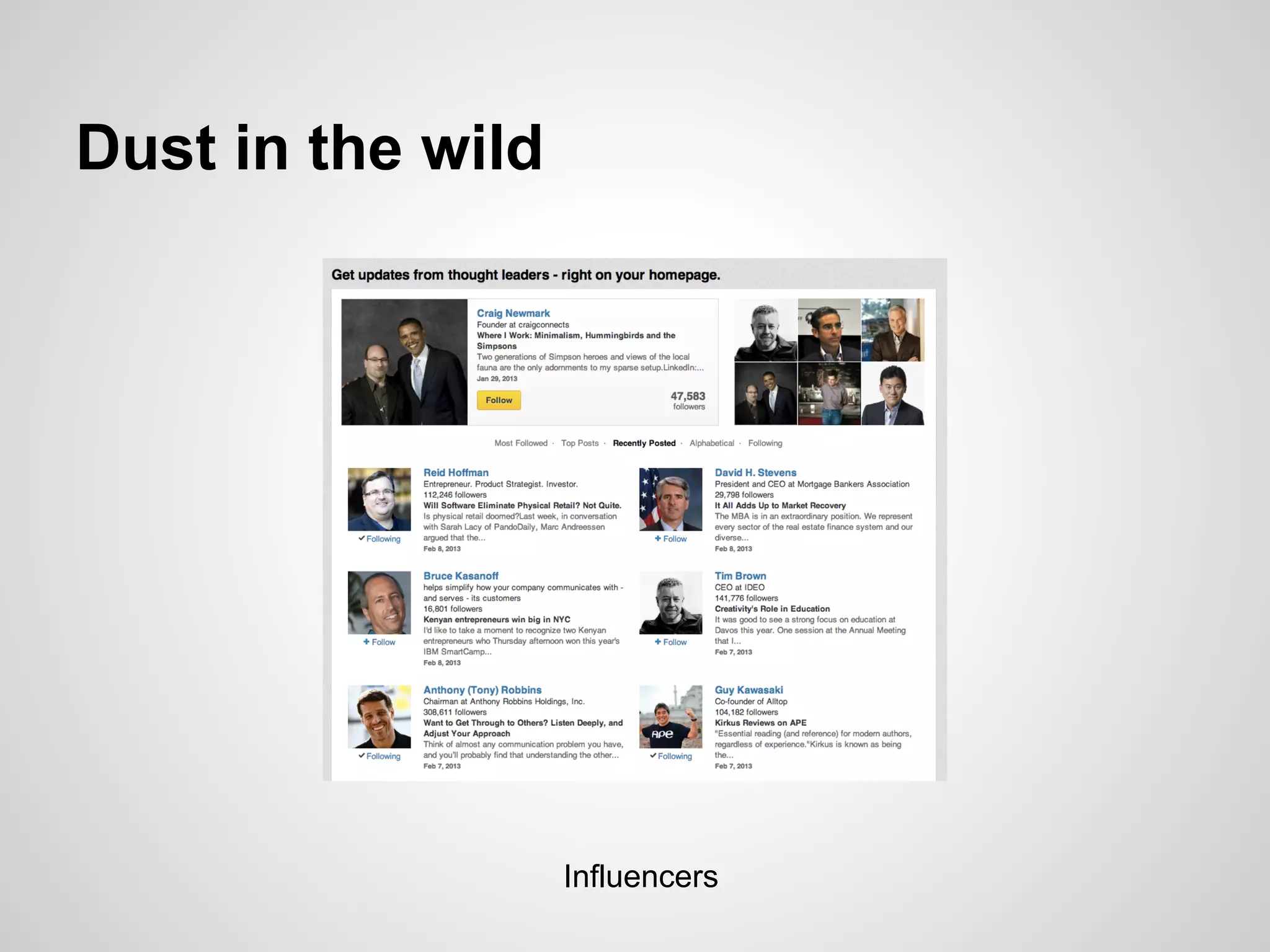 Dust in the wild




                   Influencers
 