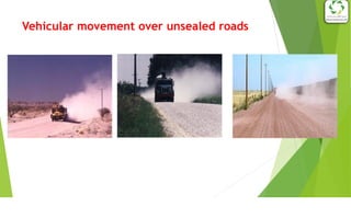 Vehicular movement over unsealed roads
 