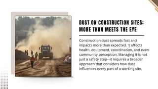 Dust Control Products as a Safety System Visibility, Air Quality, and ...