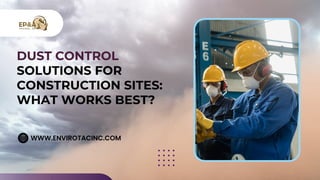Dust Control Solutions for Construction Sites What Works Best | PDF