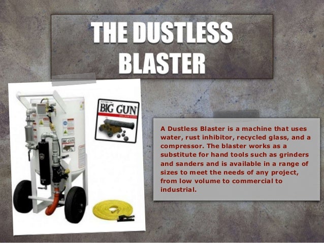 Dustless blasting