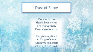 Dust of Snow Summary Class 10 English  Learn CBSE