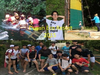 Dusun Eco Resort
2015
 