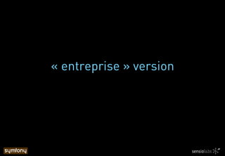 « entreprise » version
 
