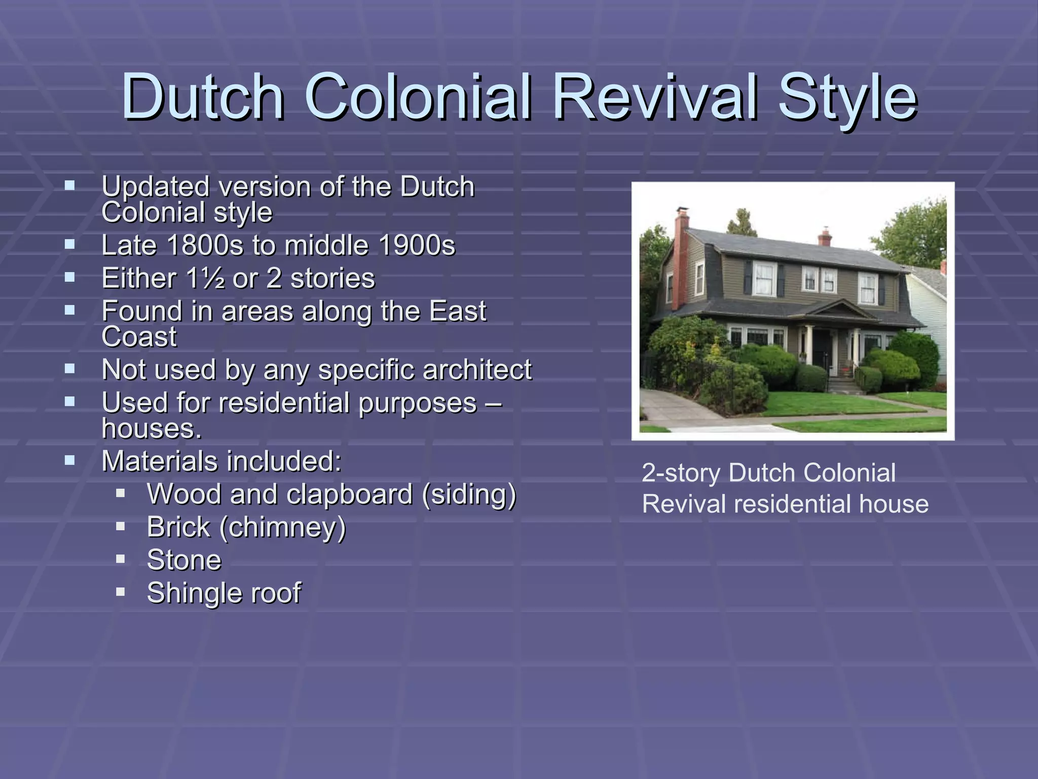 Dutch colonial revival architecture | PPT