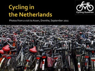 Cycling in the Netherlands<br />Photos from a visit to Assen, Drenthe, September 2011<br />