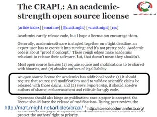 http://matt.might.net/articles/crapl/ http://sciencecodemanifesto.org/ 
 