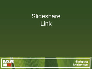 Slideshare Link 