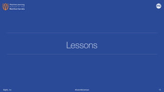BigML, Inc #DutchMLSchool
Lessons
13
 