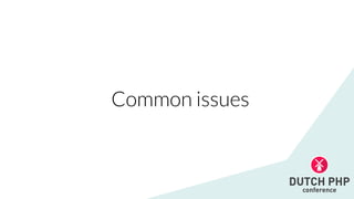 Common issues
 