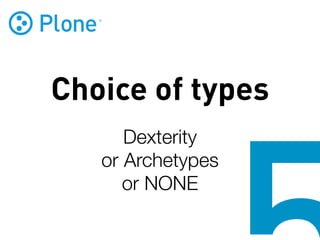 Choice of types
      Dexterity
   or Archetypes
      or NONE
 