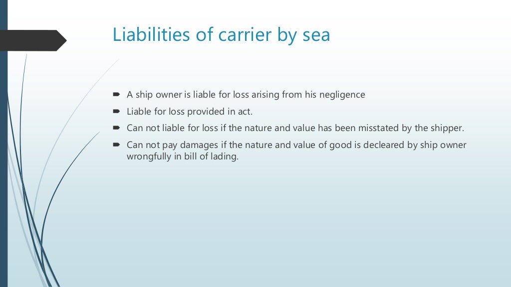 Duties and liabilities of a carrier under the