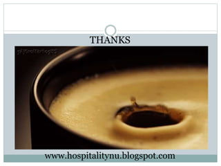 THANKS
www.hospitalitynu.blogspot.com
 