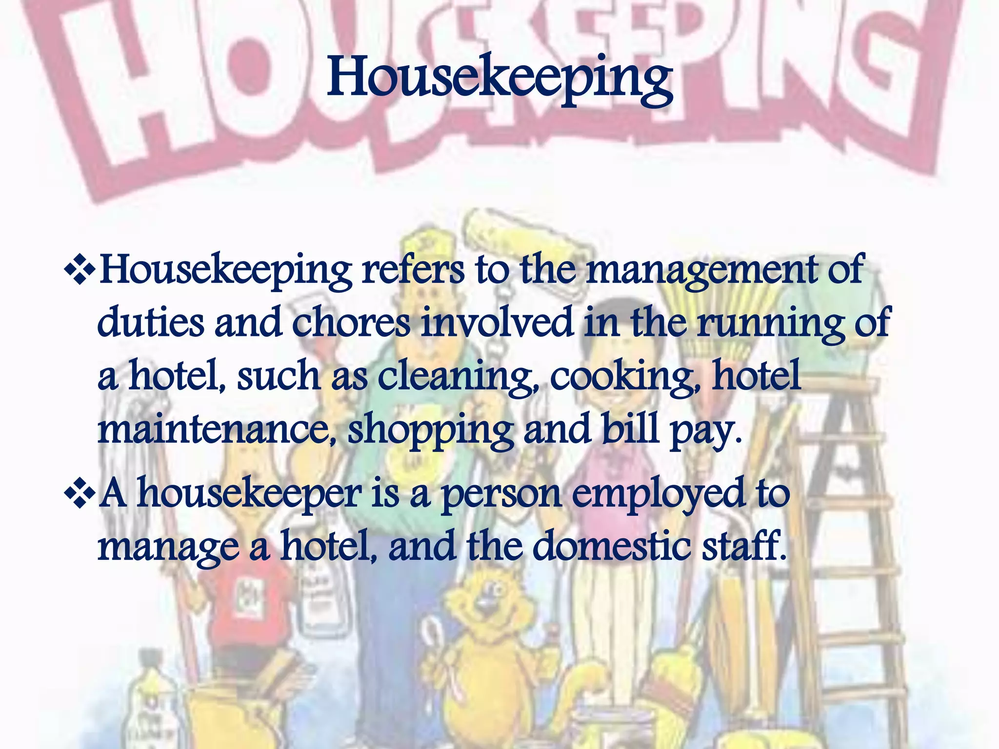 Duties And Responsibilities Of Executive Housekeeper PPT Duties And Responsibilities Of Executive Housekeeper PPT