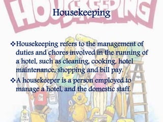 Duties And Responsibilities Of An Executive Housekeeper