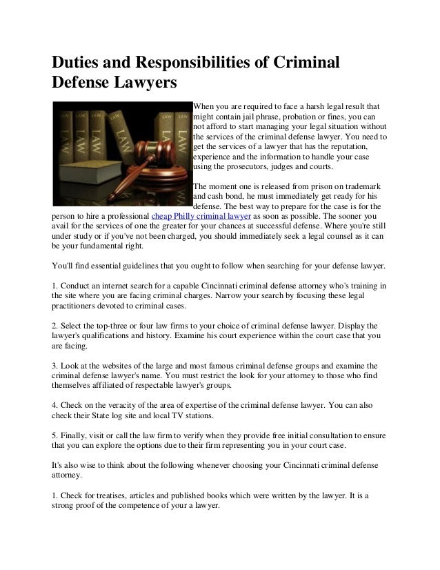 Duties and responsibilities of criminal defense lawyers Duties and responsibilities of criminal defense lawyers
