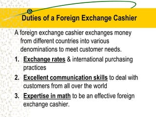 Duties of FOREX ppt Duties of FOREX ppt