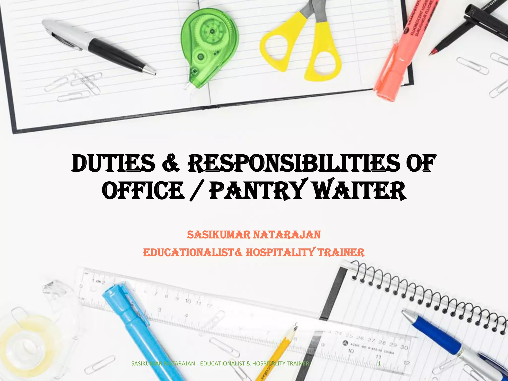 Duties & Responsibilities of Office / Pantry boy PPT