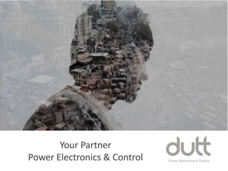 Your Partner
Power Electronics & Control
 