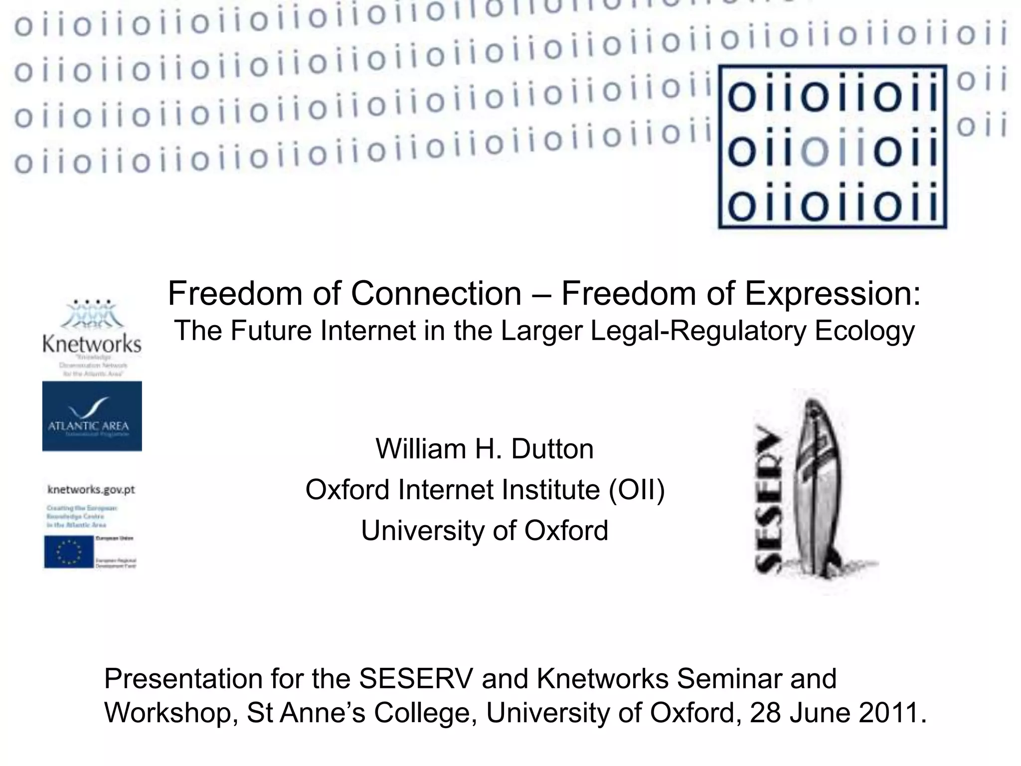 Freedom of Connection Freedom of Expression The Future in