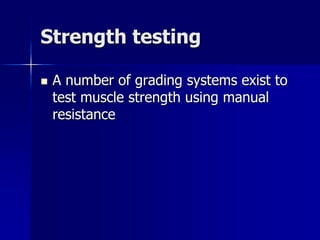 Strength Testing Map Dutton_Chapter08_The_Examination_and_Evaluation.ppt