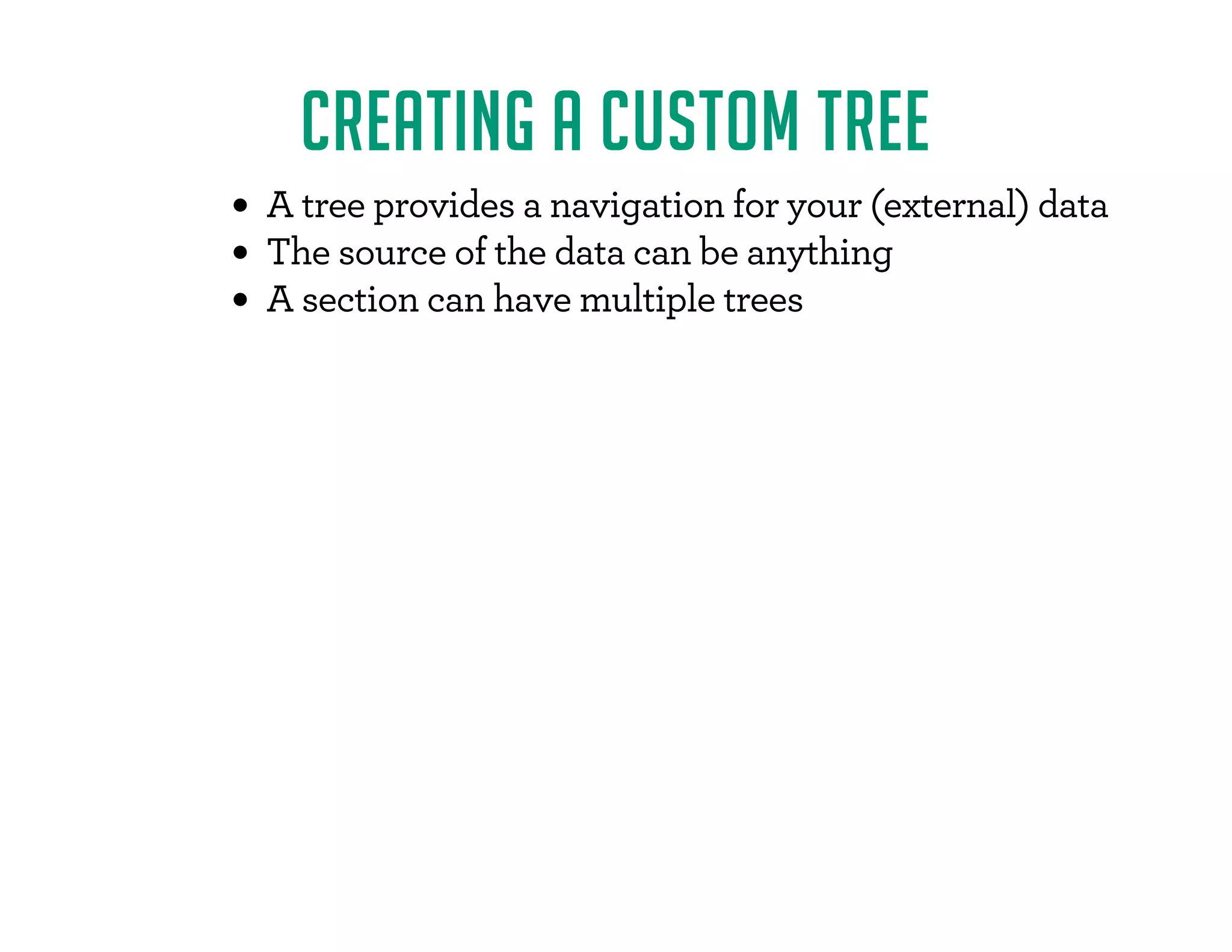 CREATING A CUSTOM TREE 
F/-  F+-*1$ .FF)1$/$*)F!*-F4*0-F¨ 3/ -)'©F/ 
# F.*0- F*!F/# F/F)F F)4/#$) 
F. /$*)F)F#1 F(0'/$+' F/-  . 
 
